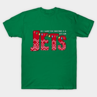 All I want for Christmas is a Jets Win T-Shirt